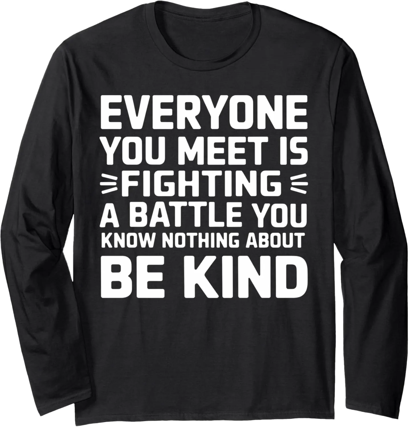 Be Kind Inspirational Message Kindness Matters Positive Vibe Long Sleeve T-Shirt