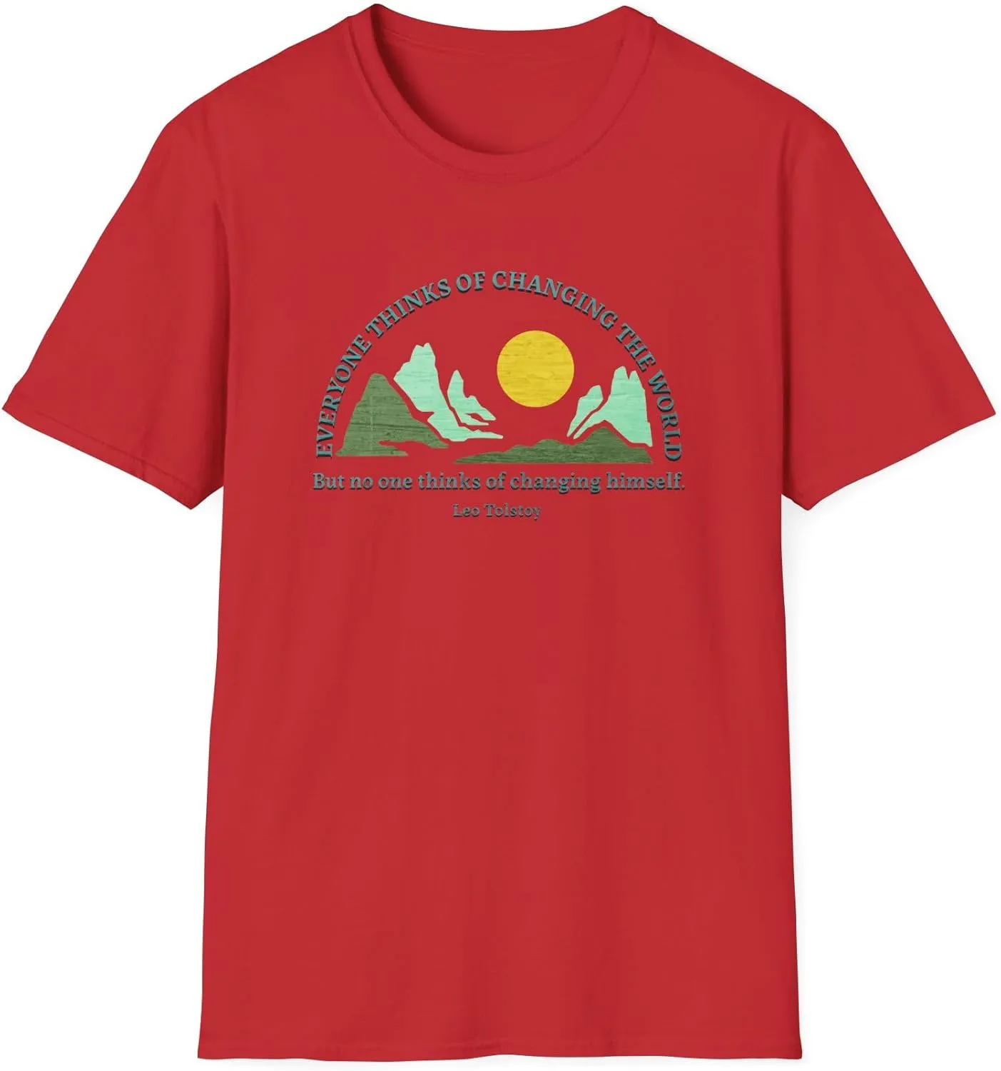 Inspirational Quote T-Shirt  Change Tolstoy, Motivational Gift, Unisex Tee, Positive Vibe, Book Lover Tee